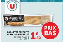 Bi1 U Baguette precuite au four a pierre offre