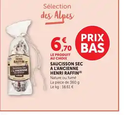 Bi1 HENRI RAFFIN Saucisson sec a l'ancienne offre