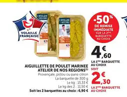Bi1 ATELIER DE NOS REGIONS Aiguillette de poulet marinee offre