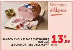 Bi1 Jambon choix alsace cuit nature ou fumé les charcutiers d'alsace offre