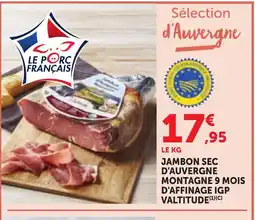 Bi1 Jambon sec d'auvergne montagne 9 mois d'affinage igp valtitude offre