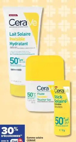 Carrefour Gamme solaire cerave offre