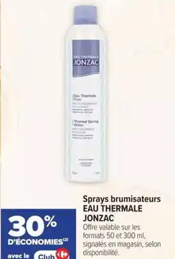 Carrefour Sprays brumisateurs eau thermale jonzac offre