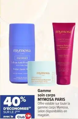 Carrefour Gamme soin corps MYMOSA PARIS offre