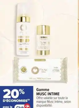Carrefour Gamme musc intime offre