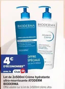 Carrefour Crème hydratante ultra-nourrissante ATODERM BIODERMA offre