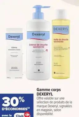 Carrefour Gamme corps dexeryl offre