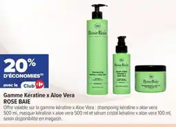 Carrefour Gamme Kératine x Aloe Vera ROSE BAIE offre