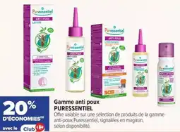 Carrefour Gamme anti poux puressentiel offre