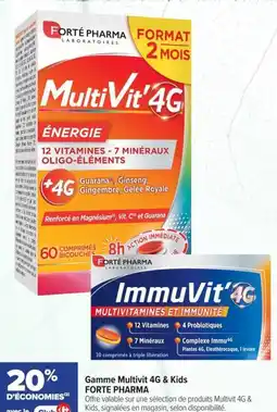 Carrefour Gamme multivit 4g & kids forte pharma offre