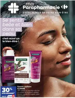 Carrefour Gamme capillaire klorane offre
