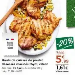 Thiriet Hauts de cuisses de poulet désossés marinės thym, citron offre