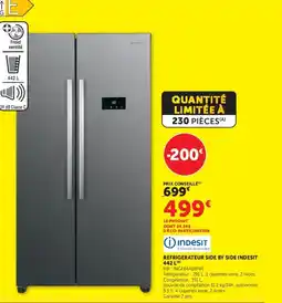 Hyper U REFRIGERATEUR SIDE BY SIDE INDESIT offre