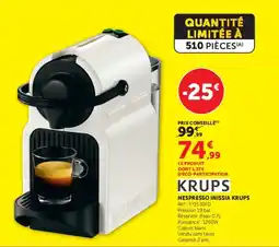 Hyper U NESPRESSO INISSIA KRUPS offre