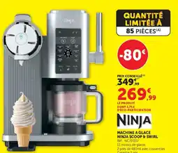 Hyper U MACHINE A GLACE NINJA SCOOP & SWIRL offre
