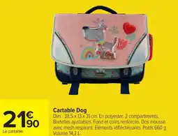 Carrefour Cartable Dog offre