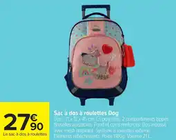 Carrefour Sac à dos à roulettes dog offre