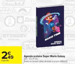 Carrefour Agenda scolaire Super Mario Galaxy offre