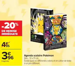 Carrefour Agenda scolaire pokémon offre