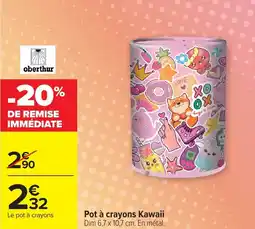 Carrefour Pot à crayons kawaii offre