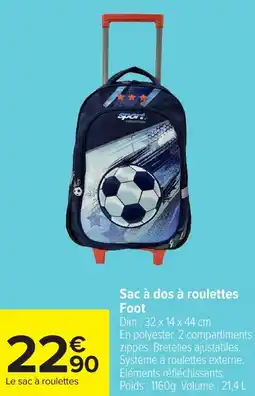 Carrefour Sac à dos à roulettes foot offre