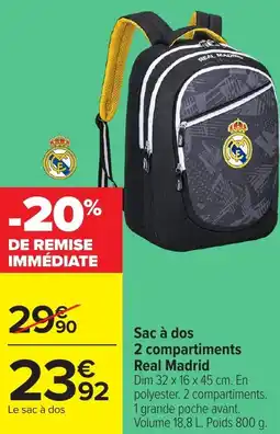 Carrefour Sac à dos 2 compartiments real madrid offre