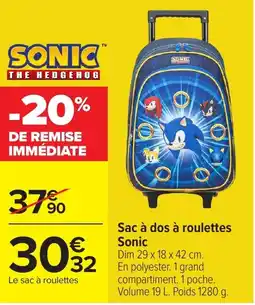 Carrefour Sac à dos à roulettes sonic offre