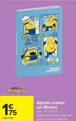 Carrefour Agenda scolaire les minions offre