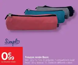 Carrefour Trousse ronde basic offre