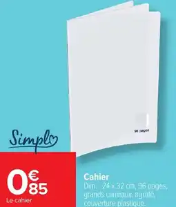 Carrefour Cahier offre