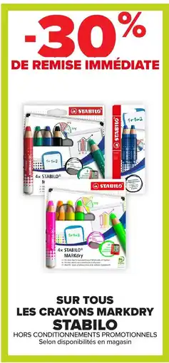 Carrefour SUR TOUS LES CRAYONS MARKDRY STABILO offre