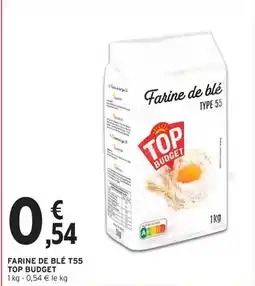 Intermarché Top budget - farine de blé t55 offre