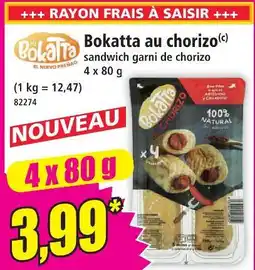 Norma Bokatta bokatta au chorizo offre