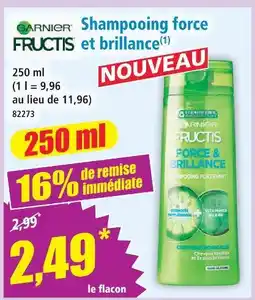 Norma Garnier fructis shampoing force et brillance offre
