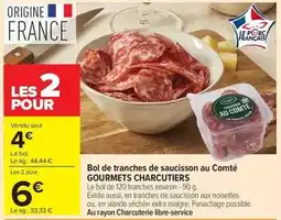 Carrefour Market Gourmets charcutiers - bol de tranches de saucisson au comté offre