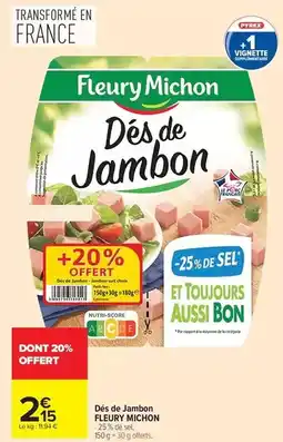 Carrefour Market Fleury michon - dés de jambon offre