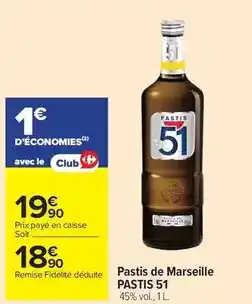 Carrefour Market Pernod - pastis de marseille offre