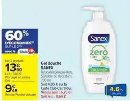 Carrefour Market Sanex - gel douche offre
