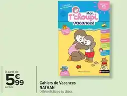 Carrefour Market Nathan - cahiers de vacances offre