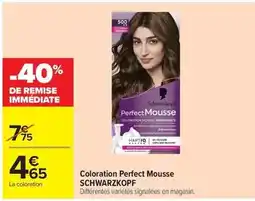 Carrefour Drive Schwarzkopf - coloration perfect mousse offre