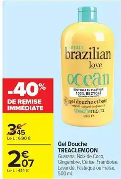 Carrefour Drive Treaclemoon - gel douche offre