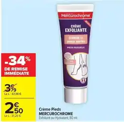 Carrefour Drive Crème pieds offre