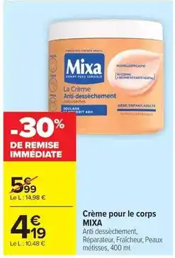 Carrefour Drive Mixa bebé - crème pour le corps offre