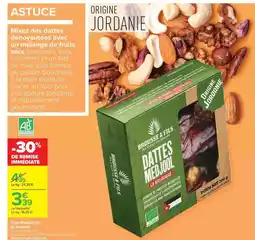Carrefour Drive Brousse & fils - dattes offre