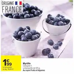 Carrefour Drive Myrtille offre