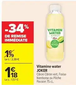 Carrefour Drive Joker - vitamine water offre