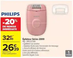 Carrefour Drive Philips - epilateur series 2000 offre
