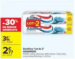 Carrefour Drive Aquafresh - dentifrice lot de 2 offre