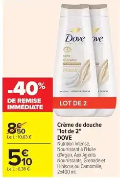 Carrefour Drive Dove - crème de douche lot de 2 offre