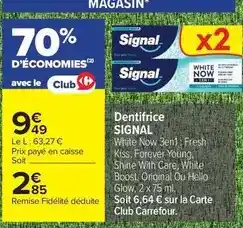 Carrefour Drive Signal - dentifrice offre